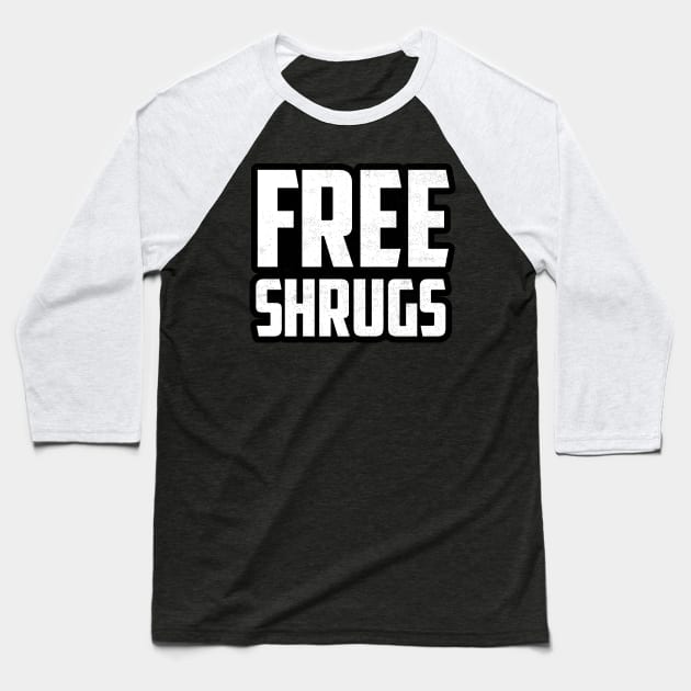 Free shrugs Baseball T-Shirt by ScottyWalters